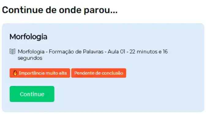 Continue de onde parou